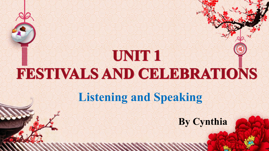 Unit1 节日与庆典 Unit1 Listening and Speaking ppt课件 -（2021新）人教版高中英语高一必修第三册.pptx_第1页