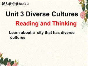 Unit 3 Reading and Thinking聚焦课堂评比 ppt课件 -（2021新）人教版高中英语必修第三册.pptx