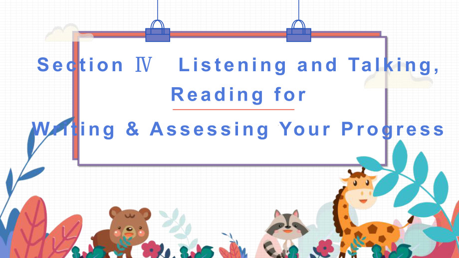 Unit 2 Listening andTalking, Reading forWriting & Assessing Your Progress ppt课件-（2021新）人教版高中英语必修第三册.pptx_第1页