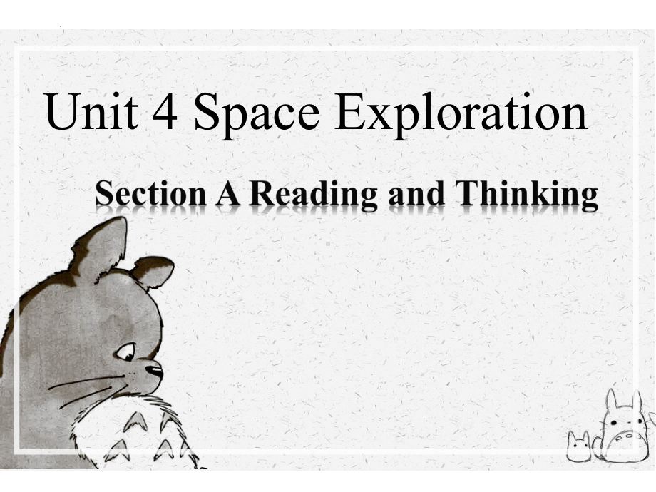 Unit 4 Space exploration Reading and Thinkingppt课件 -（2021新）人教版高中英语必修第三册(002).pptx_第1页