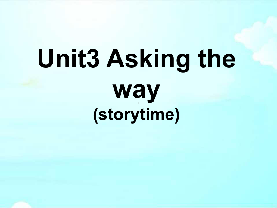 Unit3Storytime课件.ppt_第3页