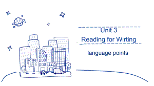 Unit 3 Reading for writing Language points语法点 ppt课件-（2021新）人教版高中英语必修第三册.pptx