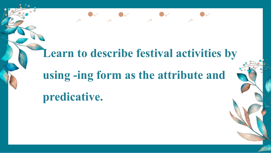 Unit 1 Festivals and celebrations Discovering Useful Structuresppt课件-（2021新）人教版高中英语必修第三册(1).pptx_第2页