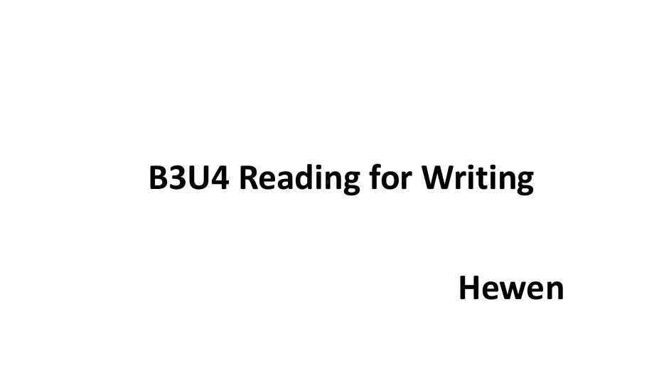 Unit 4 Reading for Writingppt课件-（2021新）人教版高中英语必修第三册(1).pptx_第1页