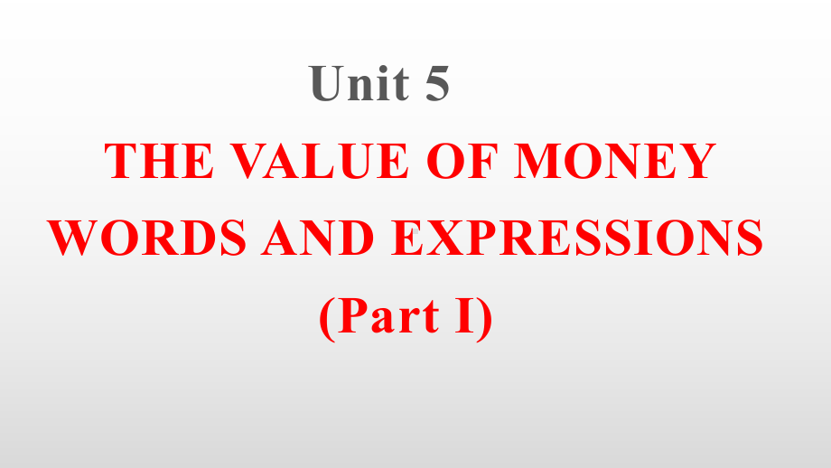 Unit 5 Words and expressions 单词详解 ppt课件 -（2021新）人教版高中英语必修第三册.pptx_第1页