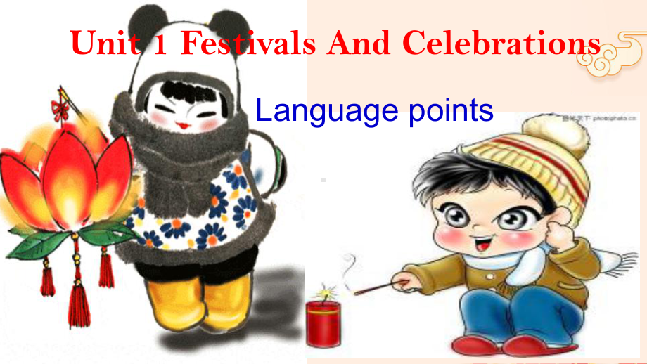 U1 Festivals and Celebrations language points ppt课件-（2021新）人教版高中英语必修第三册高一下学期.pptx_第1页