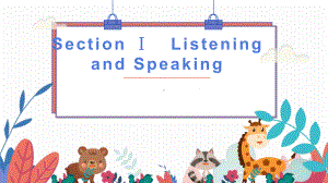 Unit 2 Section Ⅰ Listening and Speaking ppt课件-（2021新）人教版高中英语必修第三册.pptx