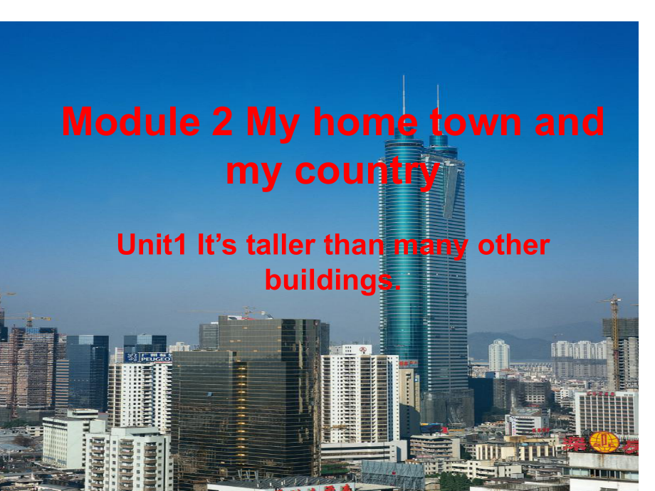 It’s-taller-than-many-other-buildingsPPT课件1-外研版.ppt_第2页