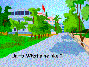 六年级英语下册-Unit-5-What-Is-he-like课件1-陕旅版.ppt（无音视频）