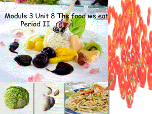 六年级英语上册-Unit-8-The-food-we-eat课件3-牛津上海版(一起).ppt（无音视频）