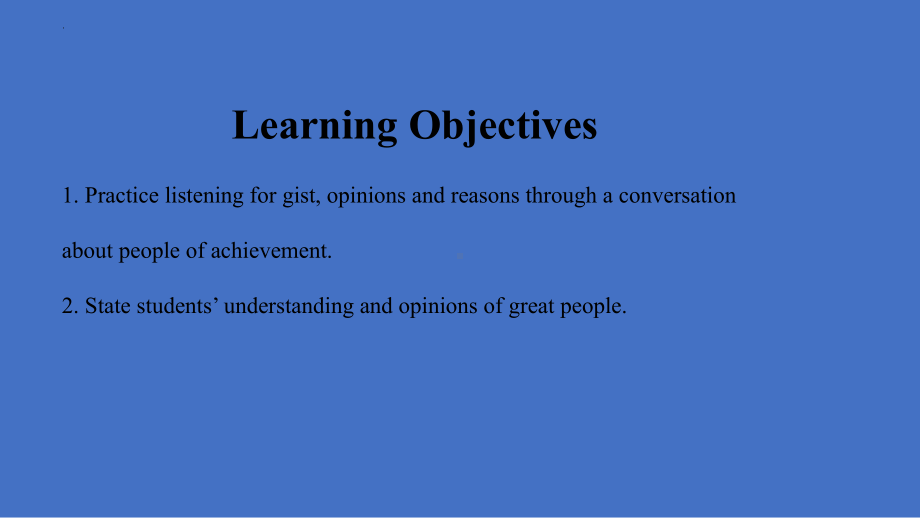 Unit 1 People of Achievement Listening and Speakingppt课件-(2022新)人教版高中英语选择性必修第一册高一下学期.pptx_第2页