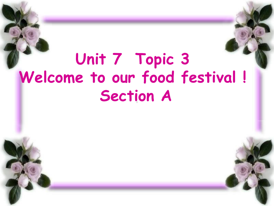 Welcome-to-our-food-festivalPPT课件-仁爱版.ppt_第1页