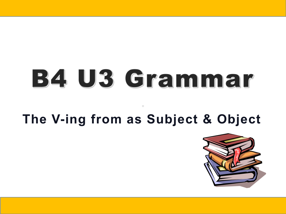 Unit 4 Boady Language Grammar V-ing作主语和宾语ppt课件-(2022新)人教版高中英语选择性必修第一册.pptx_第1页