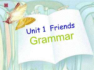 新教材-8A-Unit1-Grammar课件.ppt