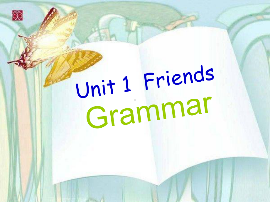 新教材-8A-Unit1-Grammar课件.ppt_第1页