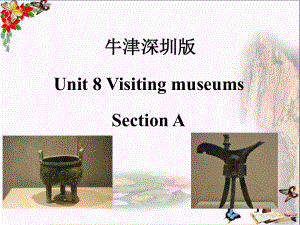 六年级英语上册Unit8Visitingmuseums(第1课时)课件牛津上海版.ppt（无音视频）