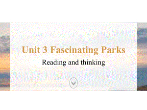 Unit 3 Reading and thinkingppt课件 -(2022新)人教版高中英语高一选择性必修第一册.pptx