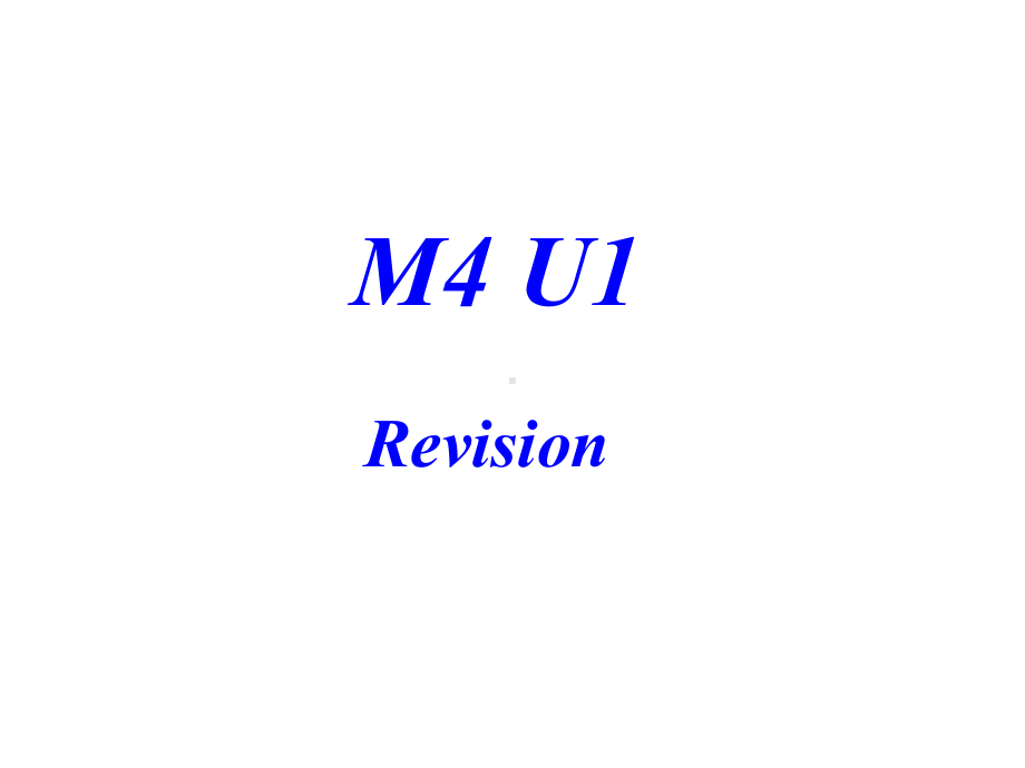 M4U1-复习课件邓衍凤.ppt_第1页