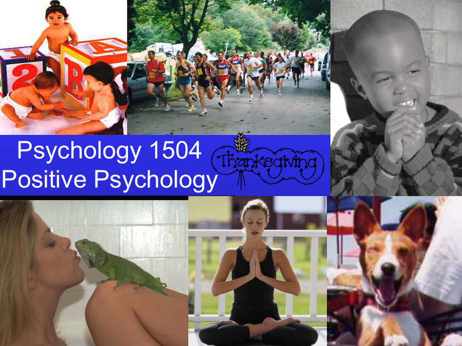 哈佛《幸福课》1504-Positive-Psychology-PPT课件.ppt_第1页