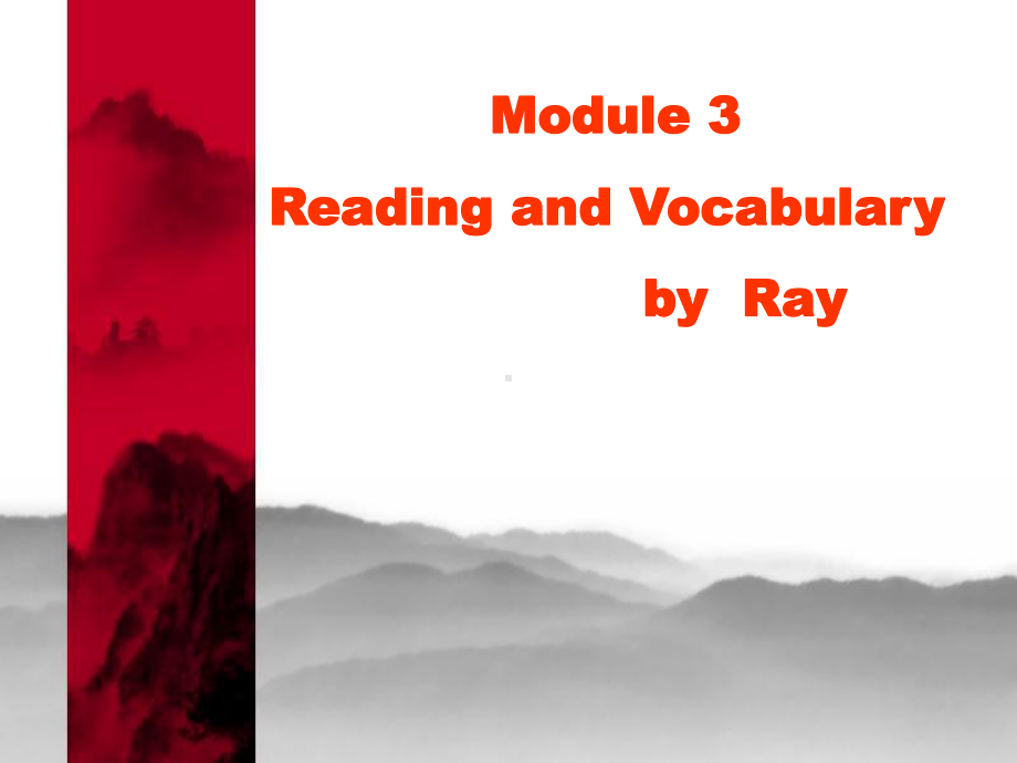 李睿必修四MODULE3READING公开课课件.ppt_第1页