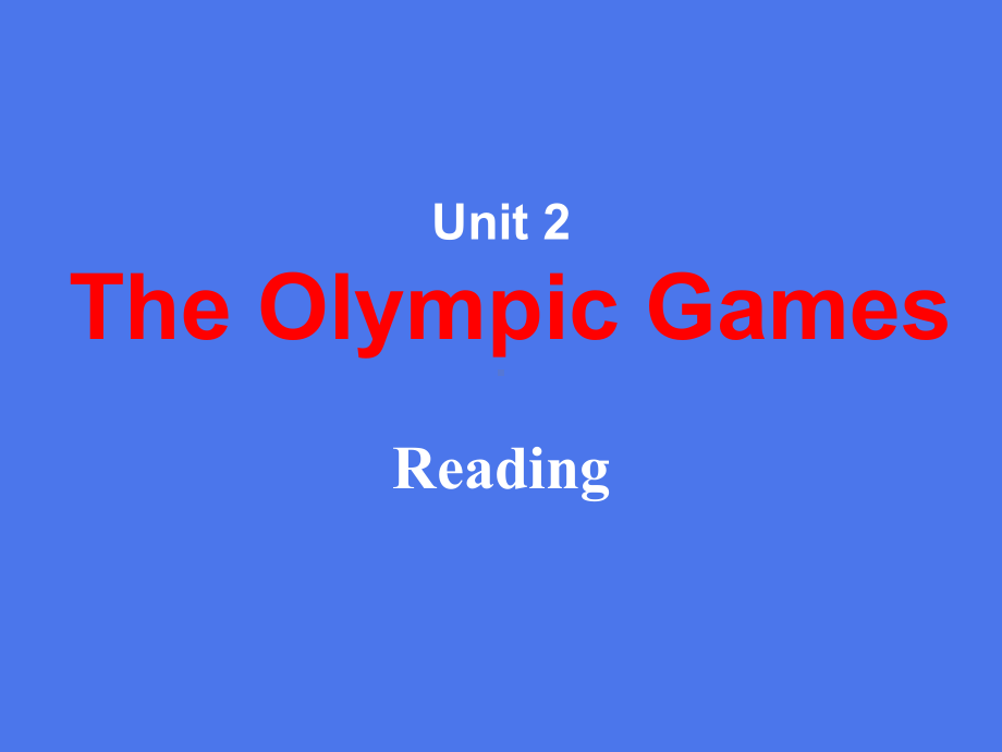 人教版-高中英语必修2-unit2-The-olympic-Games-Reading-名师公开课市级获奖课件-(24).ppt（无音视频）_第1页