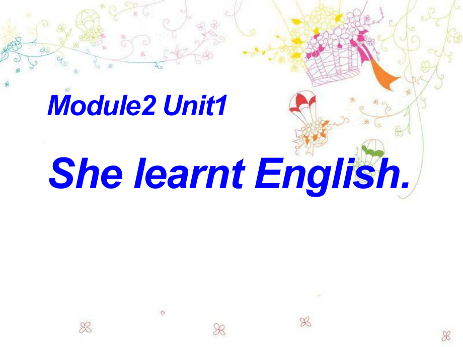 外研版(三起)五下Module-2-Unit-1《She-learnt-English》ppt课件.pptx_第1页