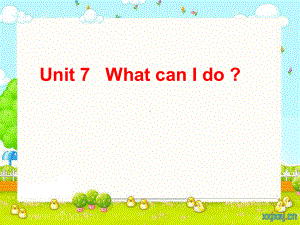 六年级英语上册Unit7WhatcanIdoPPT课件2湘少版.ppt（无音视频）