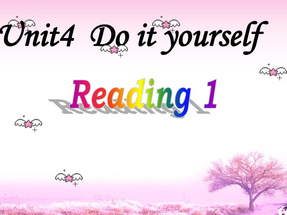 牛津译林版八年级上册英语课件：Unit-4-Do-it-yourself-reading-(共24张PPT).ppt（无音视频）_第1页