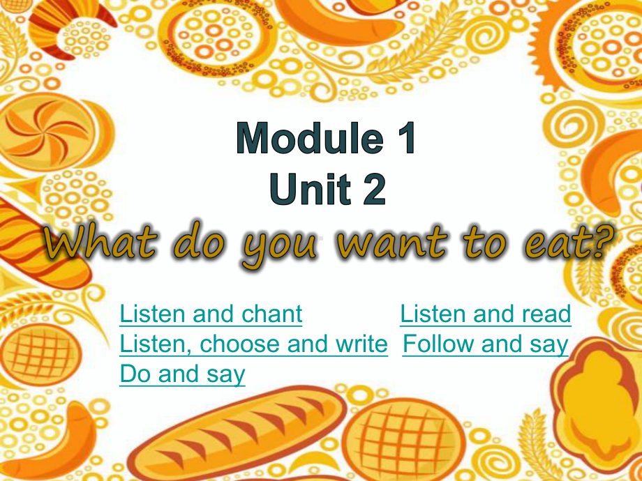 六年级英语下册Module1Unit2《Whatdoyouwanttoeat》-优秀课件5(新版)外研版(三起).ppt（无音视频）（无音视频）_第1页