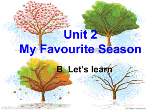 五年级英语下册Unit2《MyFavouriteSeason》(PartB)-精品优选PPY课件2人教PEP版.ppt（无音视频）