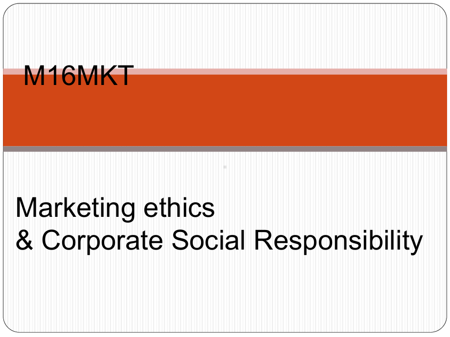 国外商学院课件WK1-Marketing-Ethics.pptx_第1页