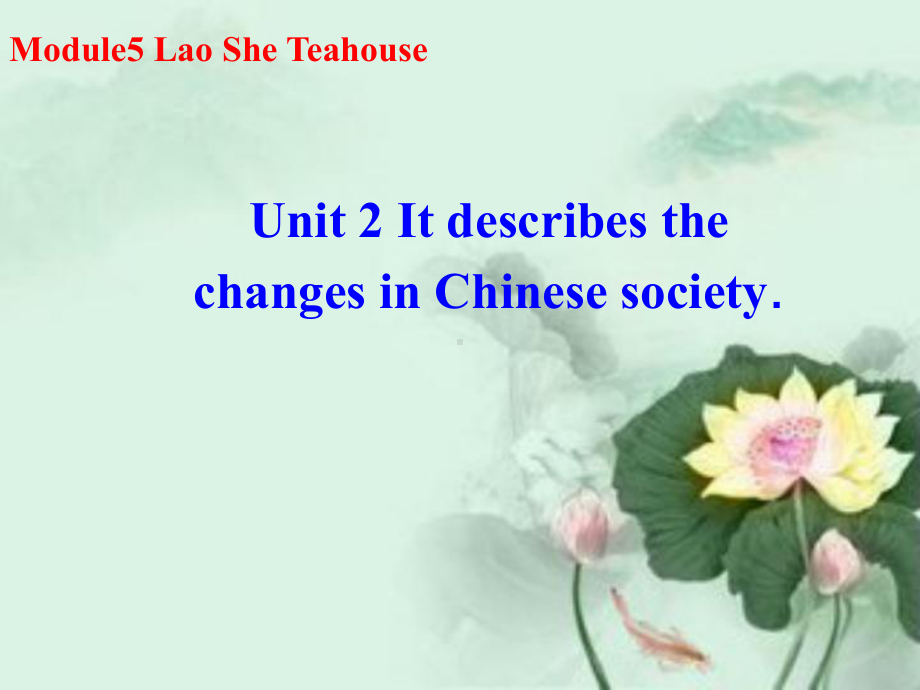 外研版八年级英语上册：module-5-unit-2-it-describes-the-changes-in-chinese-society.教学课件.ppt（无音视频）（无音视频）_第2页