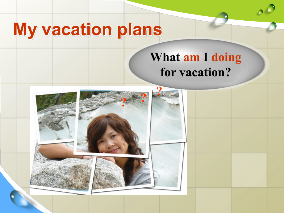 初中英语课件What-are-you-doing-for-vacation.ppt（无音视频）_第3页