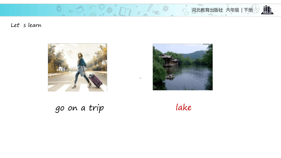 六年级下册英语课件-Unit-3-Lesson-15-Jennys-Summer-Holiday｜冀.ppt（无音视频）_第3页