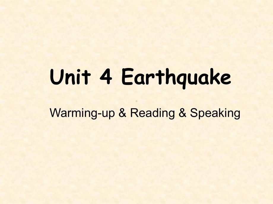 人教版高中英语必修一-unit-4-earthquakes-reading名师公开课市级获奖课件(19张).ppt（无音视频）_第1页