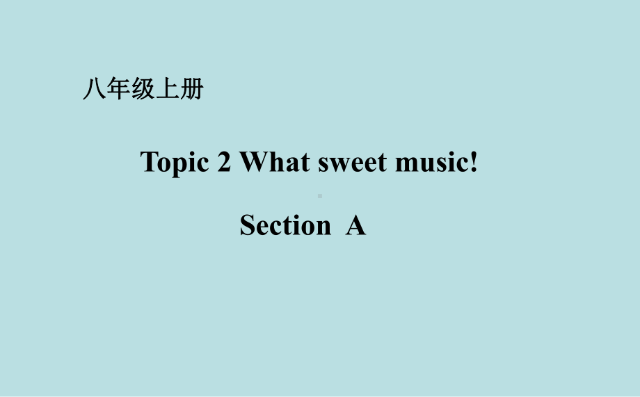 What-sweet-musicPPT课件4(4份)-仁爱版.ppt_第1页