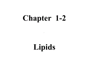 水产动物营养与饲料学-双语教学课件chapter-1-2-Lipids.ppt