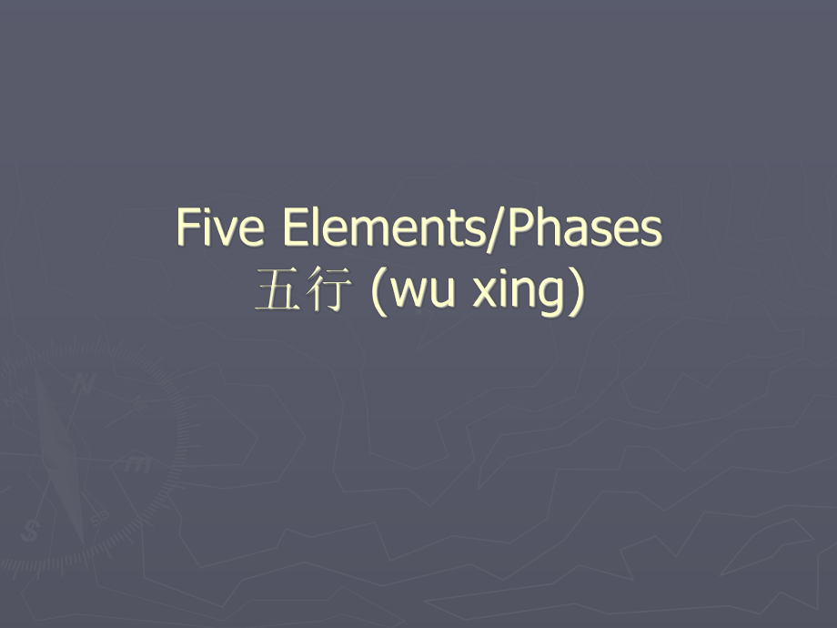 英文课件 五行学说 Five Phases.ppt_第1页