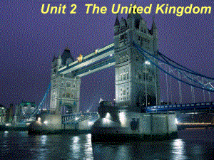 新课标人教必修5《Unit-2-The-United-Kingdom》课件2.ppt