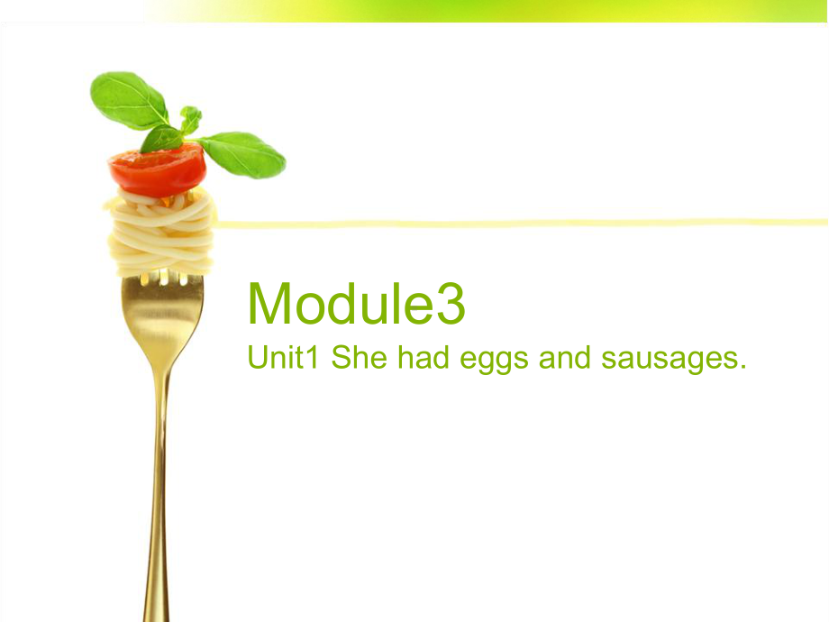 外研版（三年级起点）五年级下册M3 U1 She had eggs and sausages. 课件.ppt_第1页