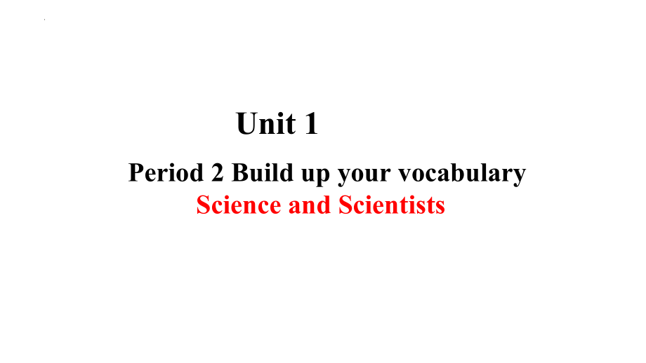 Unit1 Period 2 Build up your vocabulary ppt课件-（2022新）人教版高中英语选择性必修第二册.pptx_第1页