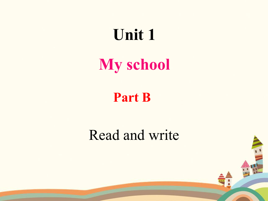 四年级下册Unit1-Part B Read and write(课件 音频).zip