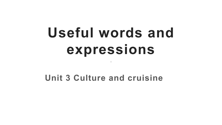 Unit 3 Food and culture Reading and Thinking (Useful words and expressions) ppt课件-（2022新）人教版高中英语选择性必修第二册高二上学期.pptx_第1页