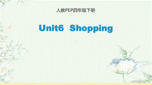 Unit6 ShoppingPartA （课件）英语四年级下册.pptx