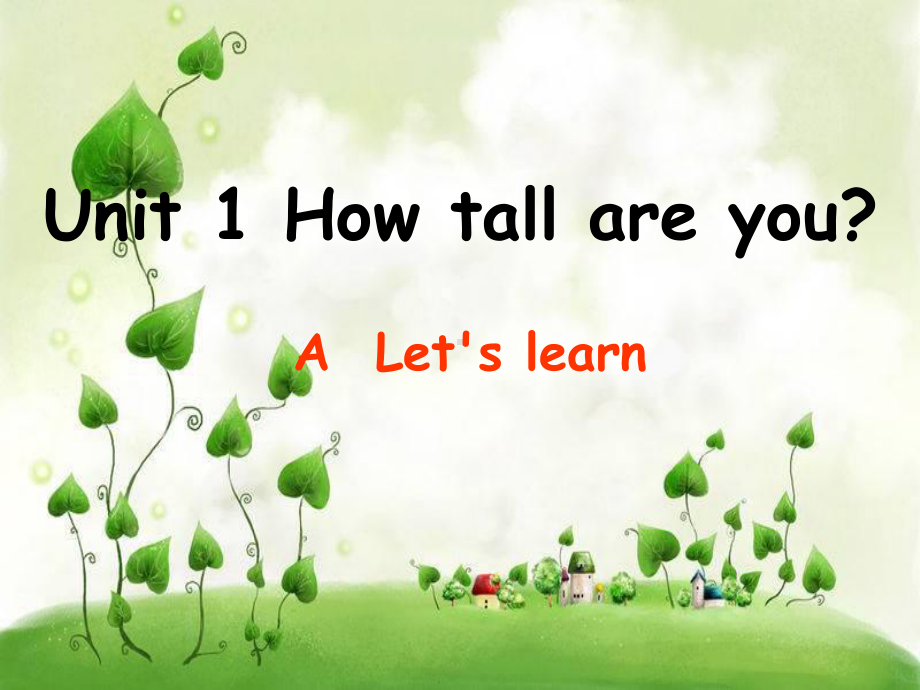 人教版（PEP）六年级下册英语优秀课件-Unit1《 How tall are you》Part A (共30张PPT).pptx_第1页