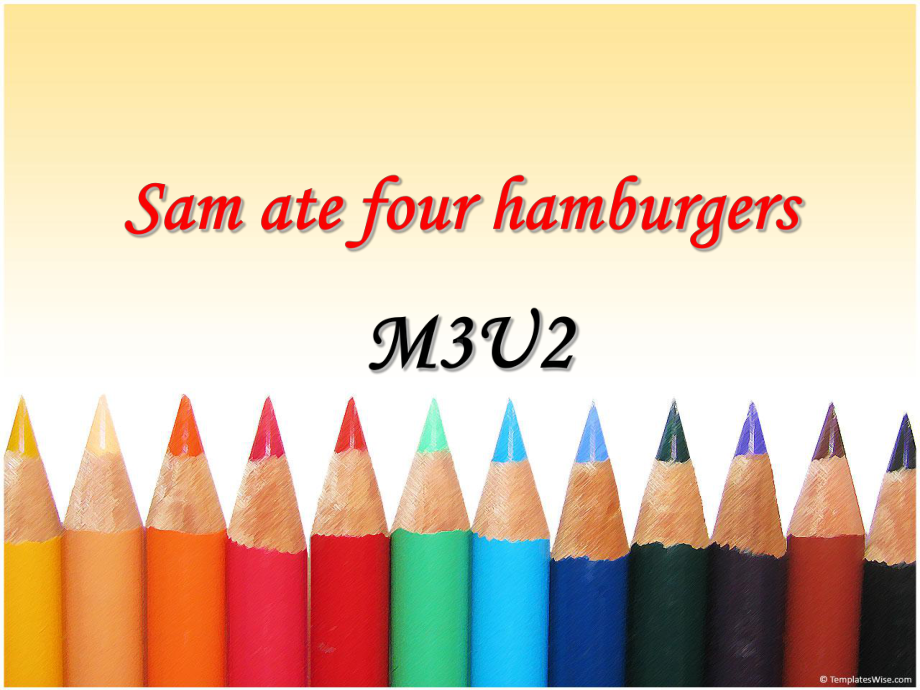 外研版（三年级起点）五年级下册M3 U2 Sam ate four hamburgers. 课件.ppt_第1页