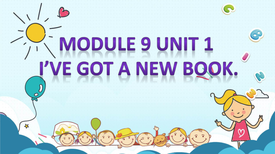 三年级下册英语课件 Module 9 Unit 1 I've got a new book 203 外研版（三起）.ppt_第1页