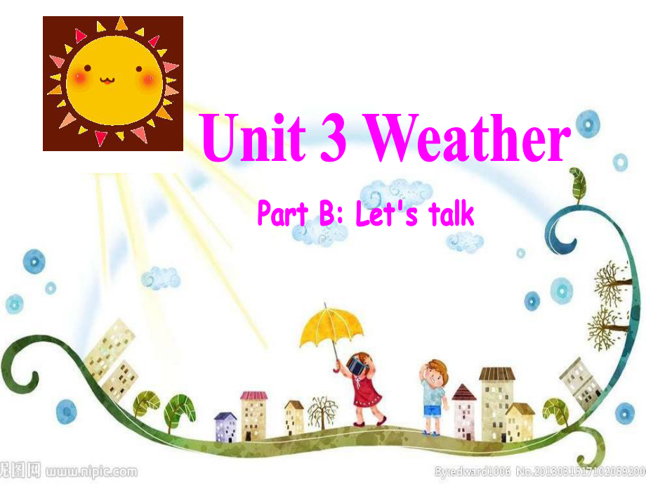 Unit3WeatherPartBLet'stalk（课件）-2021-2022学年英语四年级下册.pptx_第1页