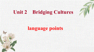 Unit 2 Language points 词汇讲解 ppt课件-（2022新）人教版高中英语选择性必修第二册.pptx