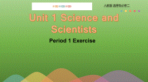 Unit 1 Science and Scientists 单元同步练习 ppt课件-（2022新）人教版高中英语选择性必修第二册.pptx